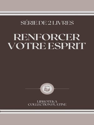 cover image of RENFORCER VOTRE ESPRIT